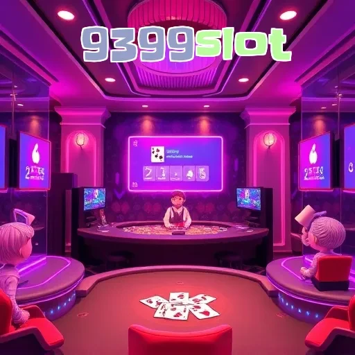 9399slot: Jelajahi Keberuntungan dalam Game Slot Online Terbaik